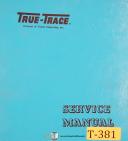True Trace-True Trace 1066, 1067 1068 Tracer Valves, Troubleshoot Parts Schematics Manual-1066-1067-1068-S-180-S-180 LA-S-180 LBA-S-180 LP-S-180 LPS-01